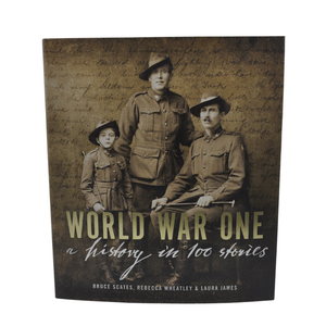 WW1: A History in 100 Stories (NLA)