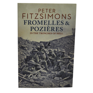Fromelles & Pozieres